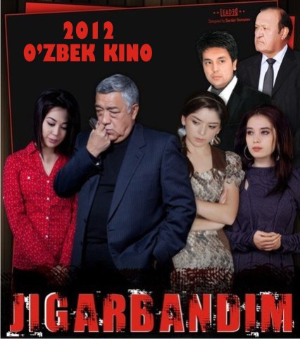 Jigarbandim / Жигарбандим - узбек кино 2012