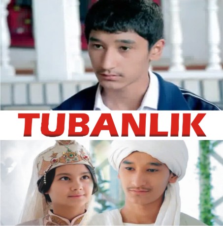 Tubanlik - yangi uzbek film