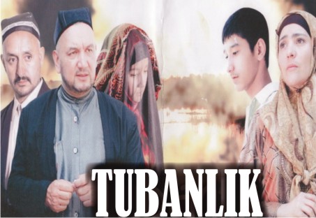 Tubanlik - yangi uzbek film