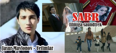 Sabr - yangi uzbek kino