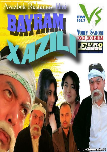 Bayram Xazili Uzbek Kino 2014