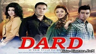 Дард / Dard (Узбек Кино 2014)