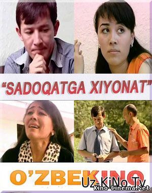 Sadoqatga Xiyonat Uzbek Kino 2015