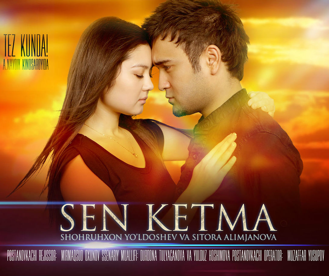 Sen Ketma - O'zbek Film 2013