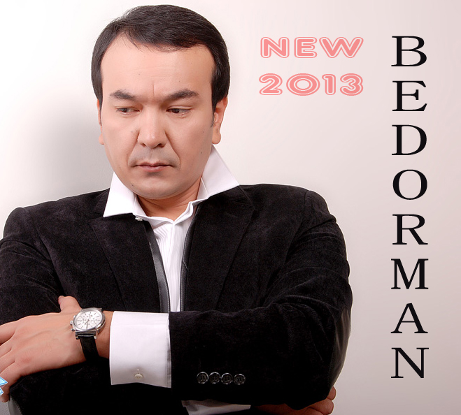 Ozodbek Nazarbekov - Bedorman (new music 2013)