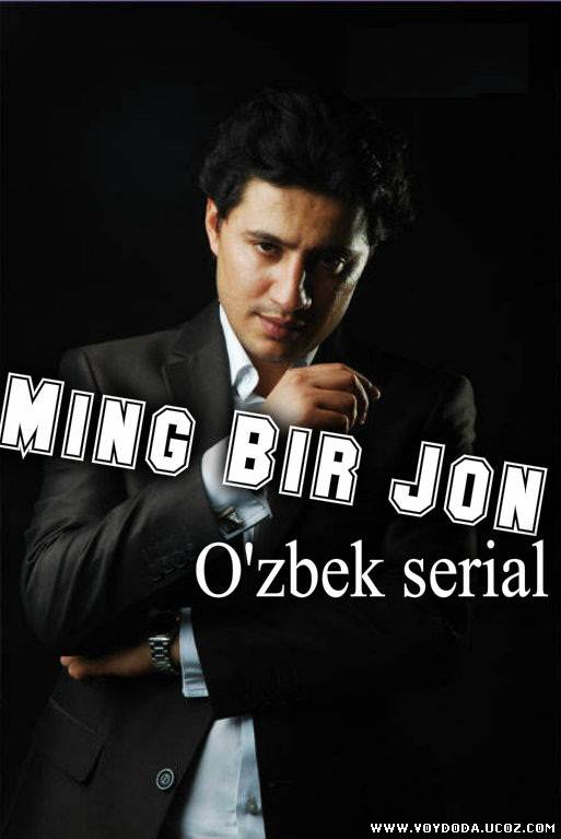 Ming Bir Jon uzbek serial O'zbek serial