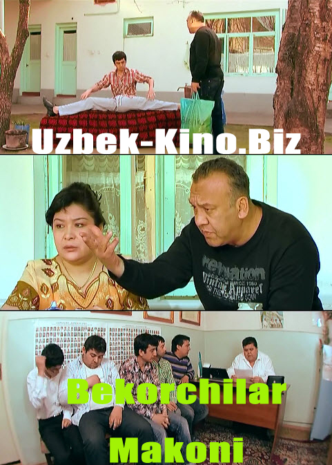 BEKORCHILAR MAKONI UZBEK KINO 2013